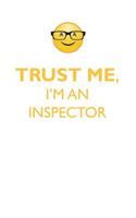 TRUST ME, I'M AN INSPECTOR AFFIRMATIONS WORKBOOK Positive Affirmations Workbook. Includes: Mentoring Questions, Guidance, Supporting You.