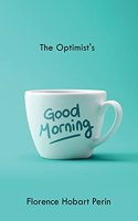 Optimist's Good Morning