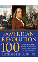 The American Revolution 100