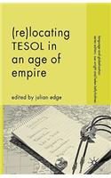 (Re-)Locating TESOL in an Age of Empire
