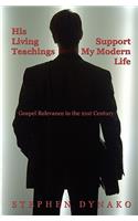 His Living Teachings Support My Modern Life