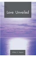 Love Unveiled