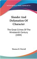 Slander And Defamation Of Character