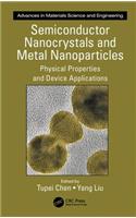 Semiconductor Nanocrystals and Metal Nanoparticles