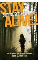 Stay Alive!