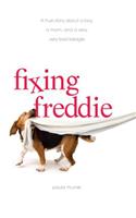 Fixing Freddie