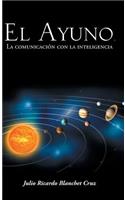 Ayuno, La Comunicacion Con La Inteligencia