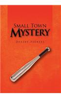 Small Town Mystery