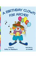 Birthday Clown for Archer