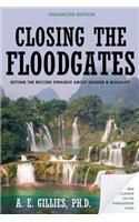 Closing the Floodgates (Revised Edition)