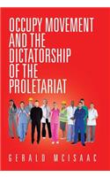 Occupy Movement and the Dictatorship of the Proletariat