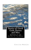 Stories of Greek Gods, Heroes and Men