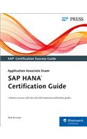 SAP HANA Certification Guide: Application Associate Exam