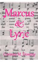 Marcus & Lyric