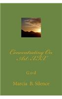 Concentrating On Art XIX: God(English)