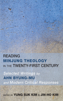 Reading Minjung Theology in the Twenty-First Century