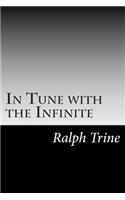 In Tune with the Infinite