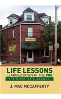 Life Lessons Learned Down at the Pub: The Diary of a Barman
