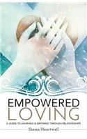 Empowered Loving