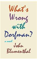 What's Wrong With Dorfman?