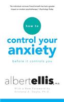 How to Control Your Anxiety