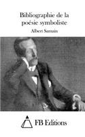 Bibliographie de la poésie symboliste