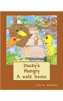 Ducky's Hungry