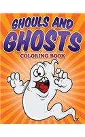 Ghouls and Ghosts Coloring Book