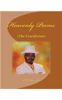 Heavenly Poems (The Crucifixion)