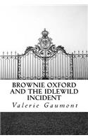 Brownie Oxford and the Idlewild Incident