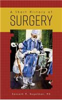 A Short History of Surgery