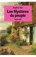 Les Mystères du peuple: Tome XIII(French)