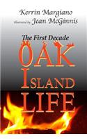 Oak Island Life