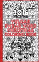 Vulgar Swear Word Christmas Coloring Book