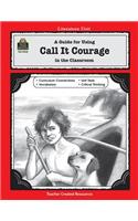 Guide for Using Call It Courage in the Classroom