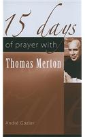 15 Days of Prayer with Thomas Merton