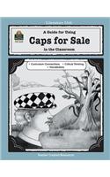 A Guide for Using Caps for Sale in the Classroom