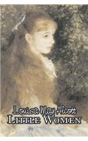 Little Women by Louisa May Alcott, Fiction, Family, Classics