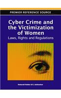 Cyber Crime and the Victimization of Women