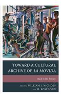 Toward a Cultural Archive of la Movida