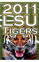2011 - 2012 Lsu Tigers Undefeated SEC Champions, BCS Championship Game, & a College Football Legacy