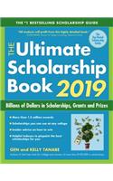 The Ultimate Scholarship Book 2019