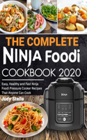 Complete Ninja Foodi Cookbook 2020