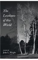 Loveliness of this World