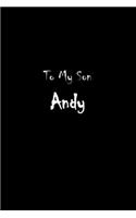 To My Dearest Son Andy