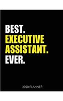 Best Executive Assistant Ever 2020 Planner