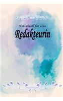 Notizbuch für eine Redakteurin: Notizbuch, Tagebuch oder Journal mit handgemaltem Blumen auf Cover und linierten Seiten - 109 Seiten - Softcover - Handliche Größe (6" x 9" - ca. Di