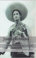 Jinetes Rebeldes.