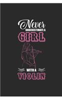 Never Underestimate A Girl With A Violin