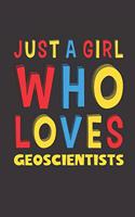 Just A Girl Who Loves Geoscientists